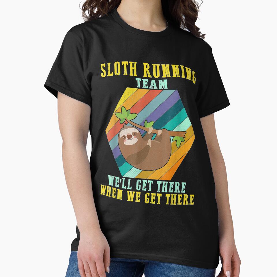 Sloth Running Team Apparel Sloth Hiking Team Sloth by tolivia T-Shirts, Hoodie, Sweatshirt | BlankRebels.com (Image 2)