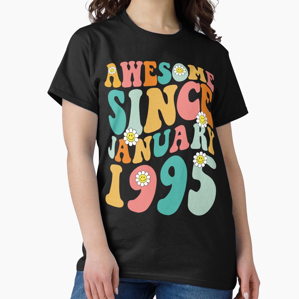 Awesome Since January 1995 | Made In 1995 | Retro Groovy Birthday by Christina-grich T-Shirts, Hoodie, Sweatshirt (Image 2)