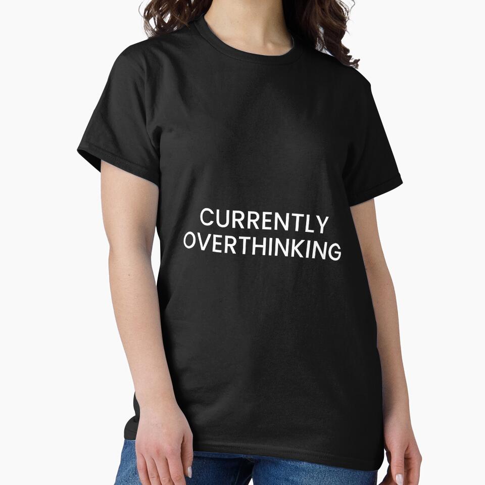 Currently Overthinking – Minimal Introvert Quote Tee by PixelPlush Hoodie, Sweatshirt | BlankRebels.com (Image 2)