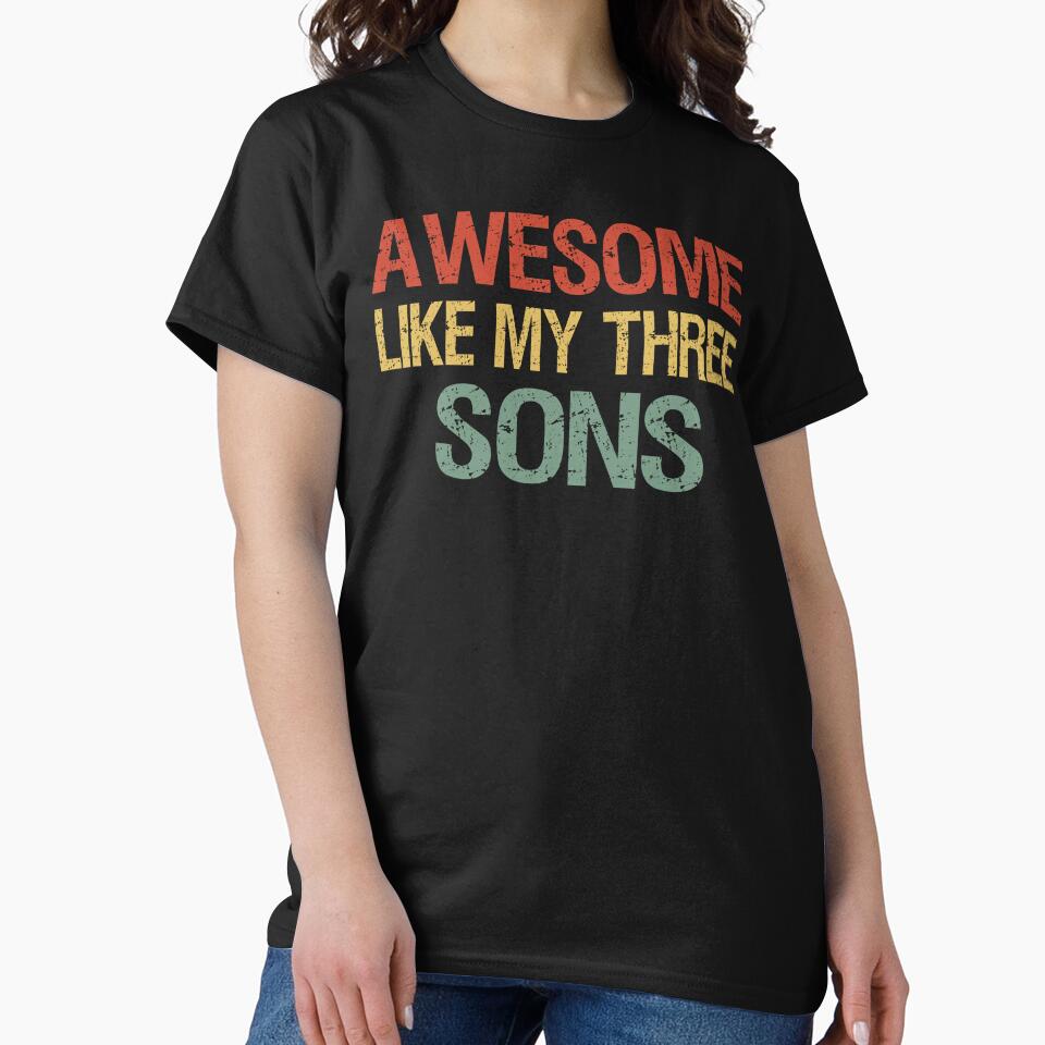 Awesome Like My Three Sons I by Lemon Pepper T-Shirts, Hoodie, Sweatshirt | BlankRebels.com (Image 2)