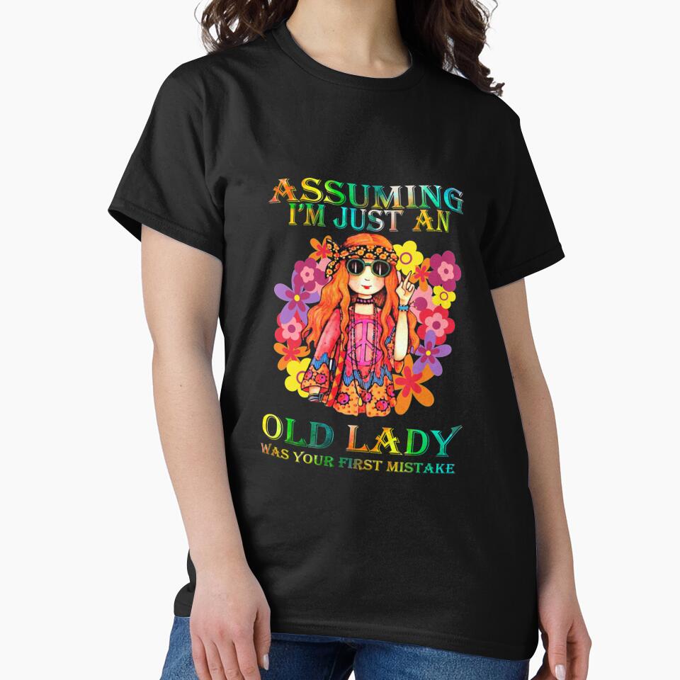 Assuming I'm just an old lady was your first mistake hippie by Buchanan445 T-Shirts, Hoodie, Sweatshirt (Image 2)