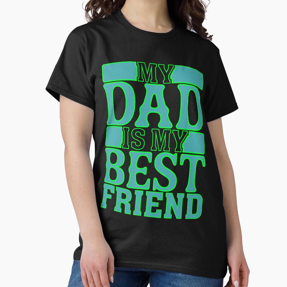 My Dad is My Best Friend by Moremon T-Shirts, Hoodie, Sweatshirt | BlankRebels.com (Image 2)