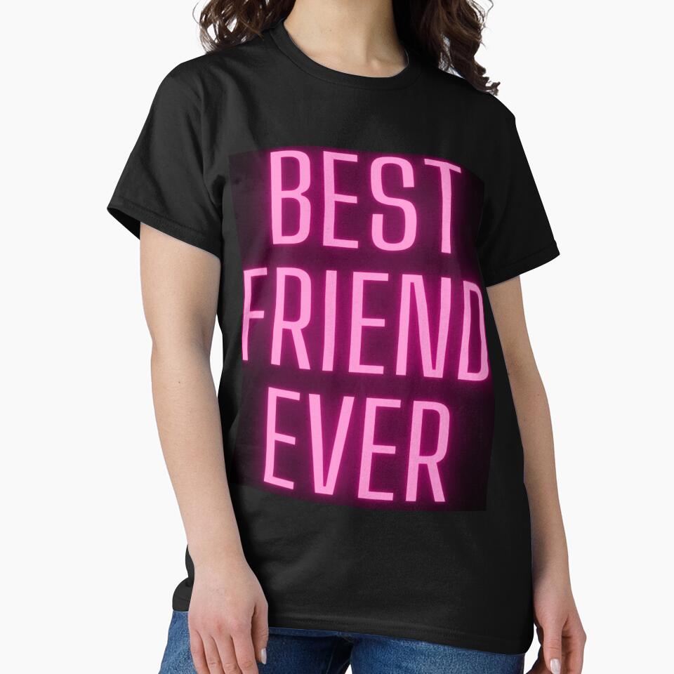 Best friend ever by RedbubbleMuse T-Shirts, Hoodie, Sweatshirt | BlankRebels.com (Image 2)