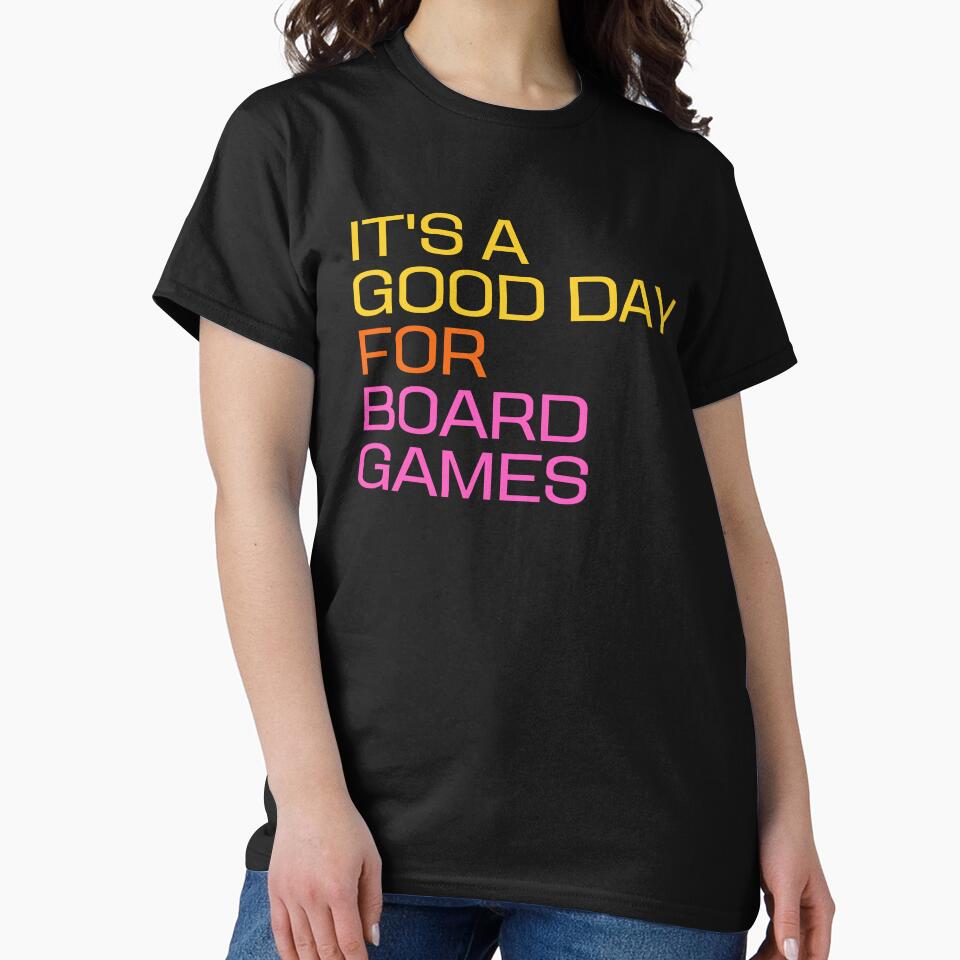 It's A Good Day For Board Games For Boardgamers by Sukhumpan T-Shirts, Hoodie, Sweatshirt | BlankRebels.com (Image 2)