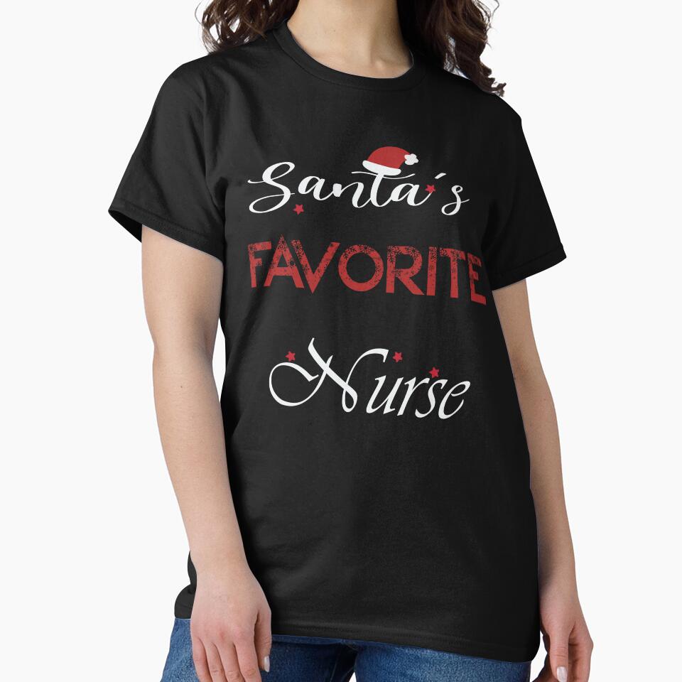Santa Favorite Nurse , Women Christmas , Christmas Nurse , Winter Tee, New Year , Christmas Nurse , Nurse Gift... (Image 2)