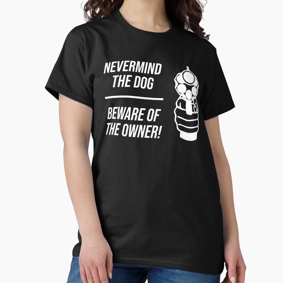 Beware of The Owner by Texterns T-Shirts, Hoodie, Sweatshirt | BlankRebels.com (Image 2)