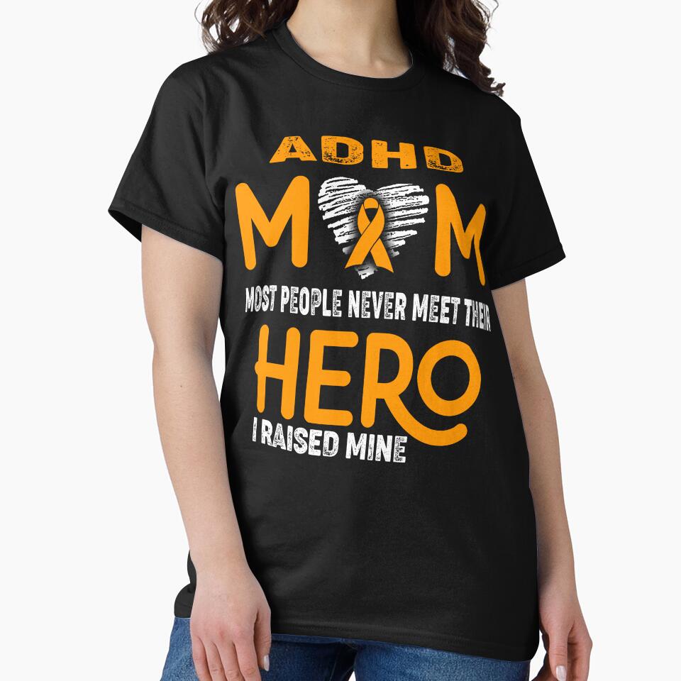 ADHD MOM Most People Never Meet Their HERO I Raised Mine by Tifrop