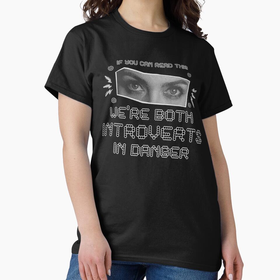 Introvert Humor – If You Can Read This We’re Both Introverts in Danger – Funny Anti-Social by DesignDazzles... (Image 2)