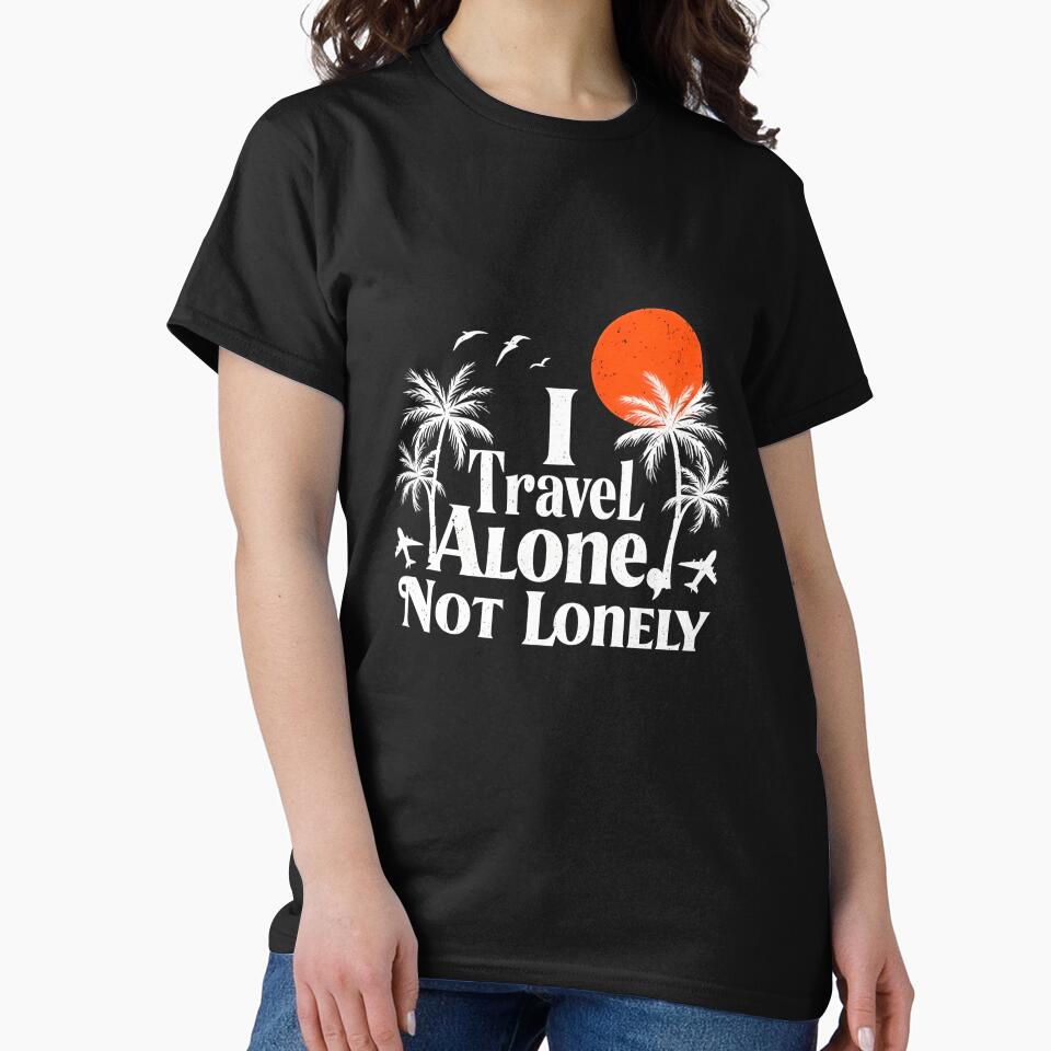 I Travel Alone Not Lonely – Solo Travel Tropical by Snark & Spark T-Shirts, Hoodie, Sweatshirt | BlankRebels.com (Image 2)