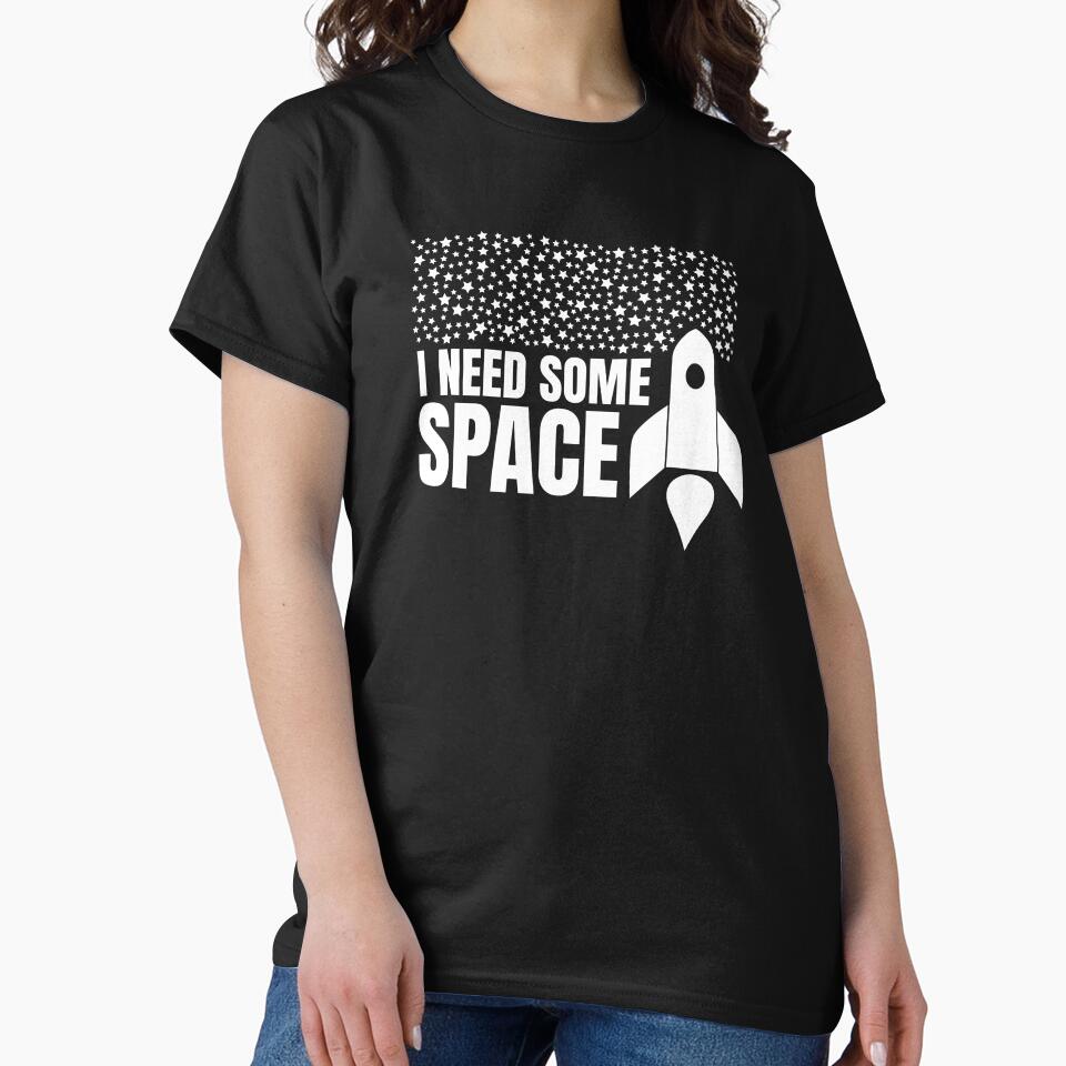 I need some space (WHITE DESIGN) by EleannaInSpace T-Shirts, Hoodie, Sweatshirt | BlankRebels.com (Image 2)