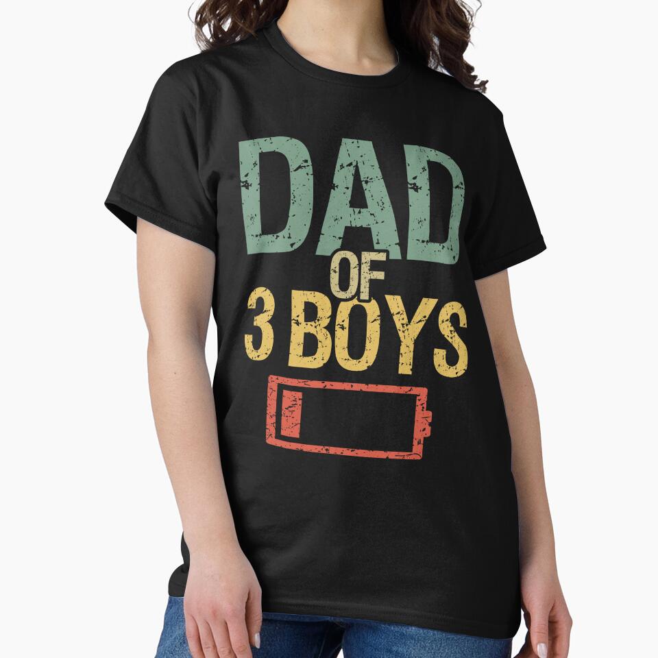Tired Dad Of 3 Boys I by Lemon Pepper T-Shirts, Hoodie, Sweatshirt | BlankRebels.com (Image 2)