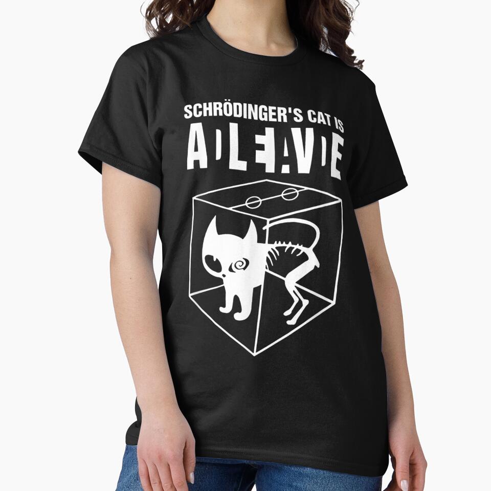 Schrodingers Cat Is Alive Dead Paradox Science Geek T-Shirts, Hoodie, Sweatshirt