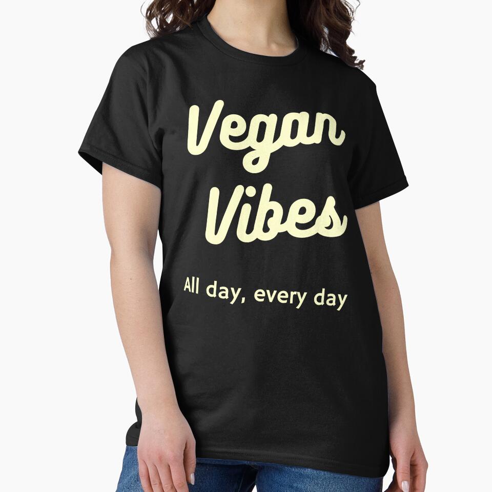 Vegan Vibes - All Day, Every Day by WhimsicaliTee T-Shirts, Hoodie, Sweatshirt | BlankRebels.com (Image 2)