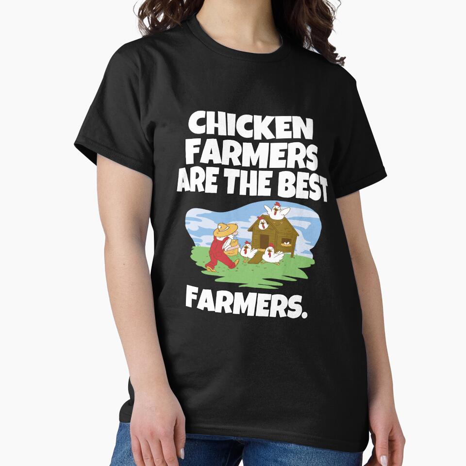 Funny Chicken Farmer Humor Chicken Farmers Are The Best Farmers by fantasticdesign T-Shirts, Hoodie, Sweatshirt (Image 2)