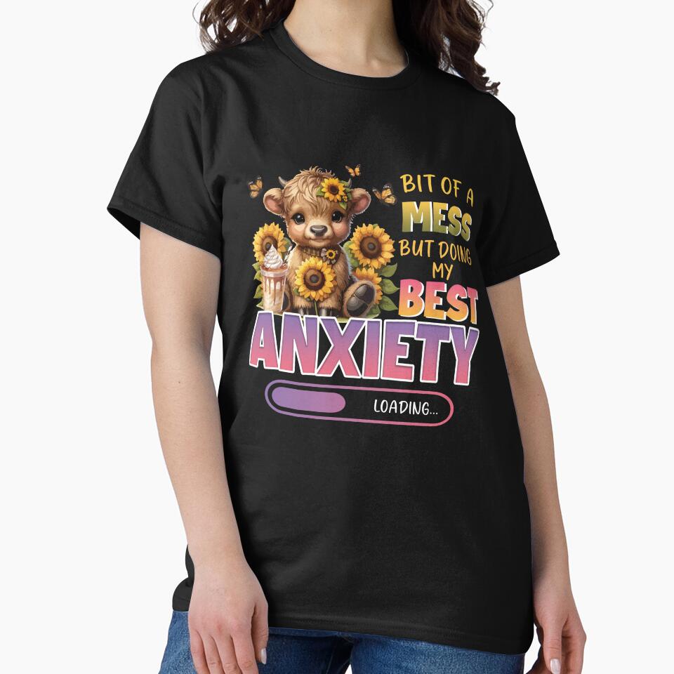 Bit Of A Mess But Doing My Best Anxiety Shirt For Men, For Women, Funny Adult Saying Gift by jelee-jelee... (Image 2)