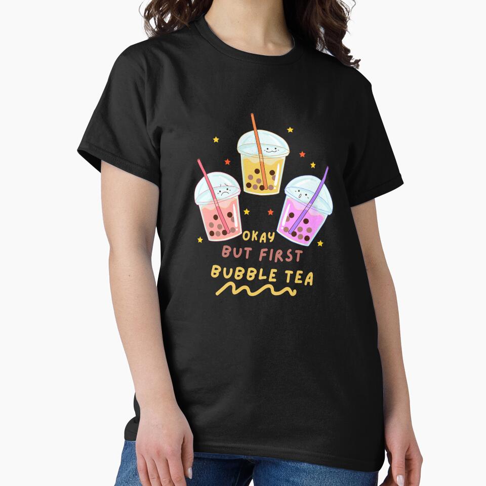 Okay But First Bubble Tea Cute Kawaii Bubble Tea Lover by Artistusha T-Shirts, Hoodie, Sweatshirt | BlankRebels.com (Image 2)