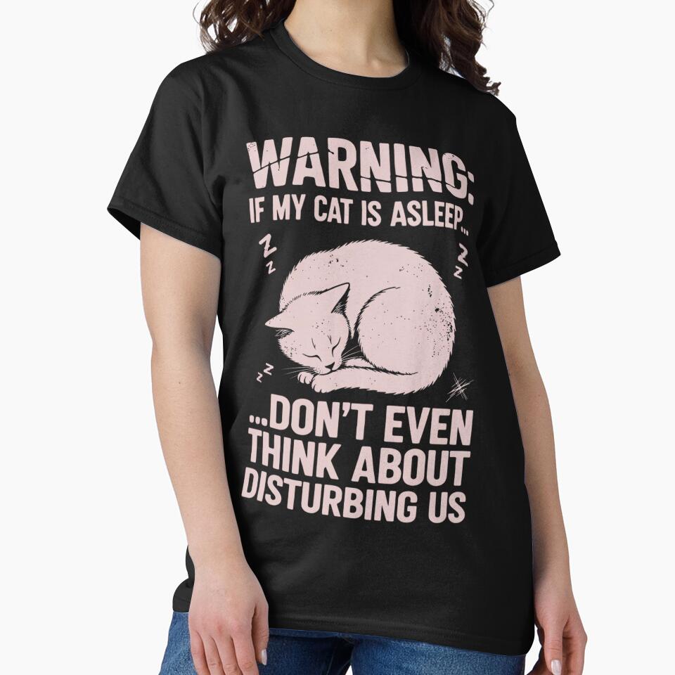 Funny Sleeping Cat Warning - Don't Disturb Cat Mom Aesthetic by Fateh-Kro ⭐⭐⭐⭐⭐ T-Shirts, Hoodie, Sweatshirt (Image 2)