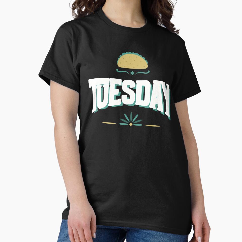 Taco Tuesday! by LifeSpice T-Shirts, Hoodie, Sweatshirt | BlankRebels.com (Image 2)
