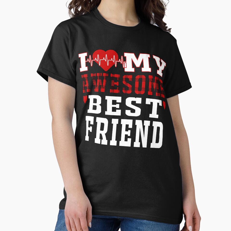 My Awesome Best Friend by JudyMann8258 T-Shirts, Hoodie, Sweatshirt | BlankRebels.com (Image 2)