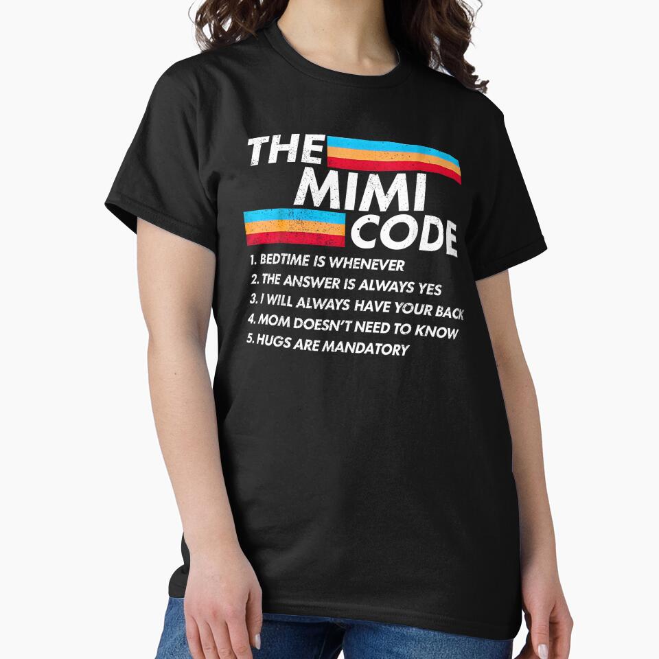The Mimi Code Bedtime is Whenever The Answer is Always Moms by FerminVigo