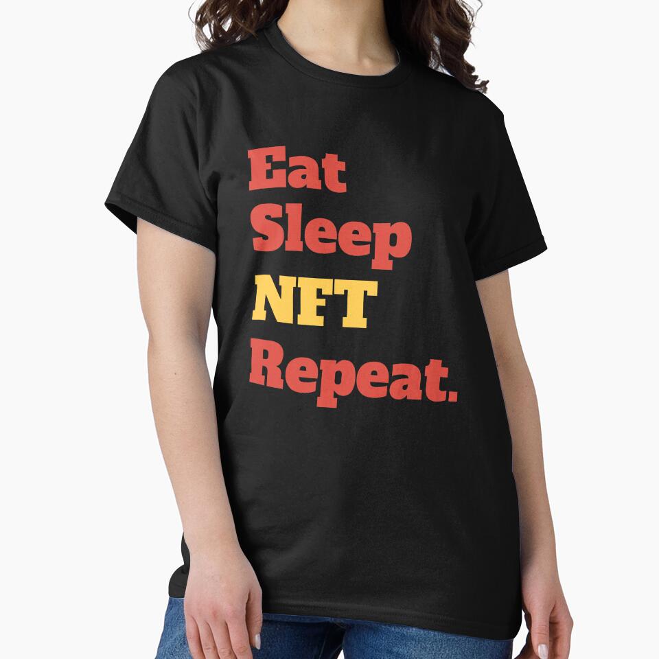 Eat Sleep NFT Repeat | Funny Quote by Cardinal Designs T-Shirts, Hoodie, Sweatshirt | BlankRebels.com (Image 2)
