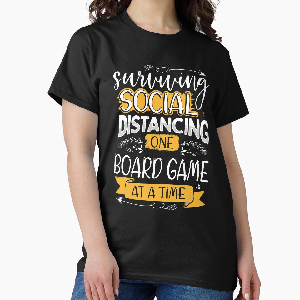 Surviving Social Distancing One Board Game at a Time by Maria Garcia T-Shirts, Hoodie, Sweatshirt | BlankRebels.com (Image 2)