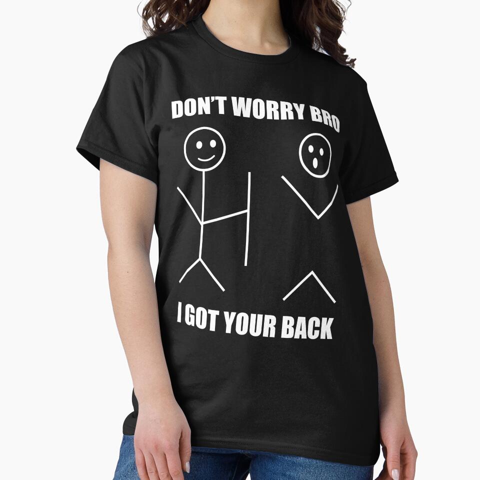 I Got Your Back Bro Funny Stick Figures Friendship Sarcastic by TrendsnHolidays