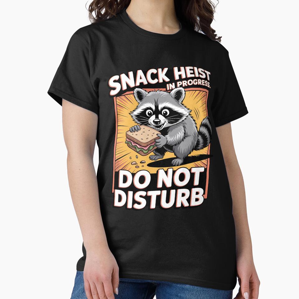 Snack heist - I love raccoon - Raccoon now - Free raccoon - Raccoon only - Live raccoon - Just do raccoon -... (Image 2)