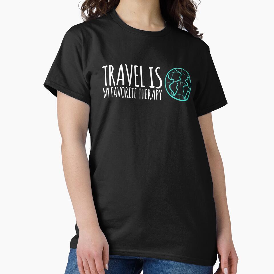 Travel Is My Favorite Therapy II by tw2us T-Shirts, Hoodie, Sweatshirt | BlankRebels.com (Image 2)