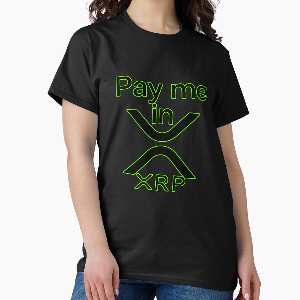 Pay me in XRP Black Green by Olivier Grau T-Shirts, Hoodie, Sweatshirt | BlankRebels.com (Image 2)