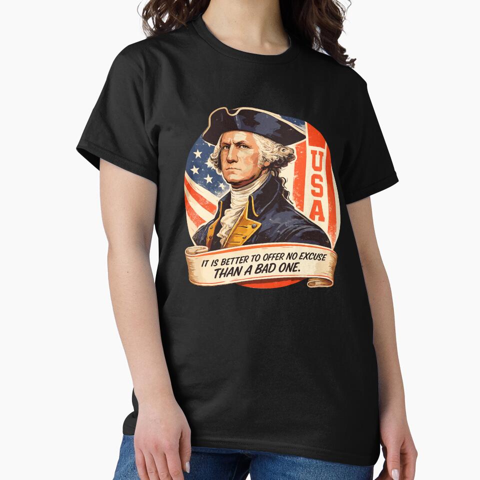 No Excuses | George Washington Quote by American Spirit