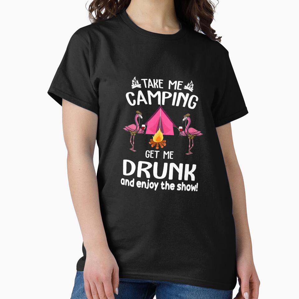 Take Me Camping Get Me Drunk Wine Flamingo by Jutisi T-Shirts, Hoodie, Sweatshirt | BlankRebels.com (Image 2)