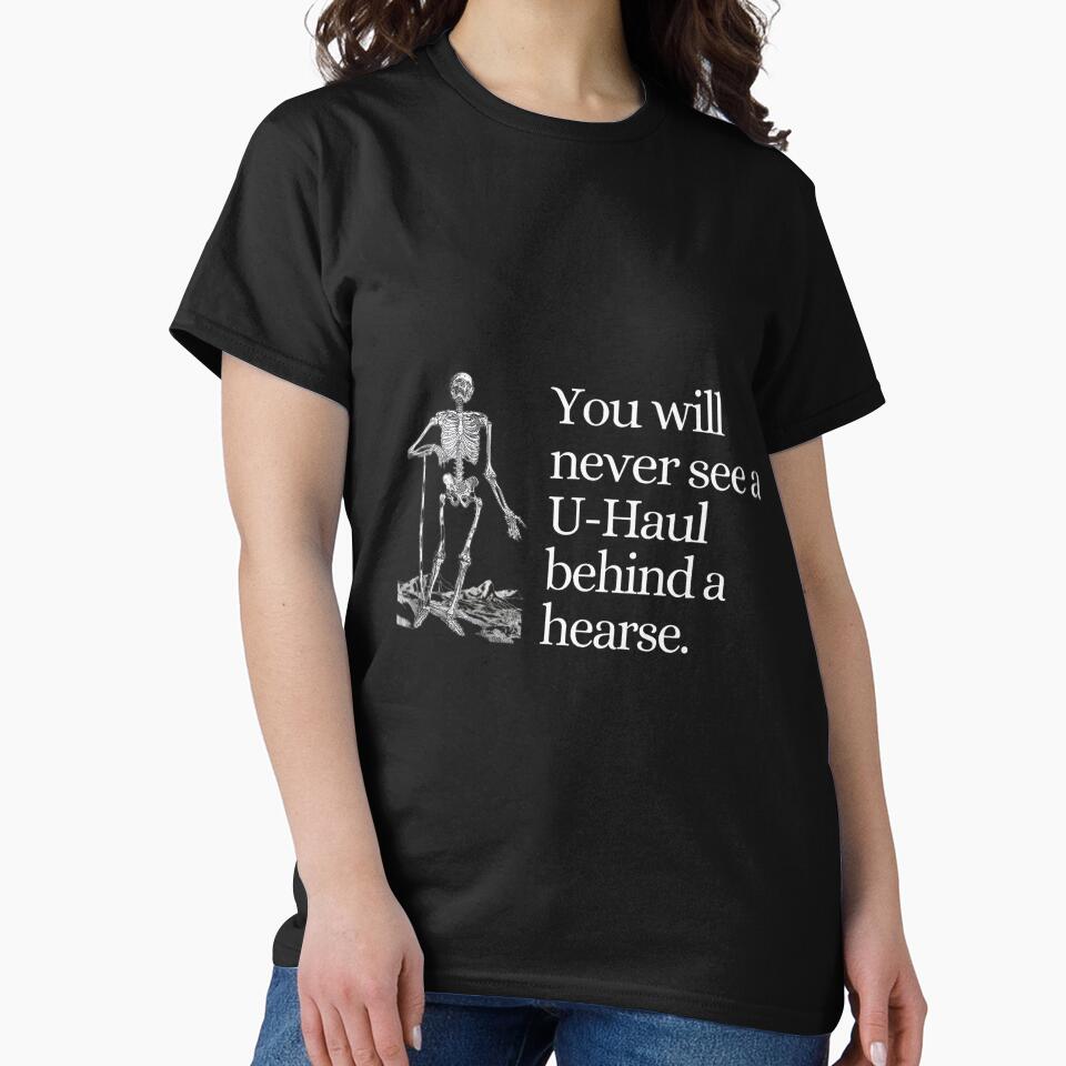 U-Haul Behind Hearse by Laynefable21 T-Shirts, Hoodie, Sweatshirt | BlankRebels.com (Image 2)