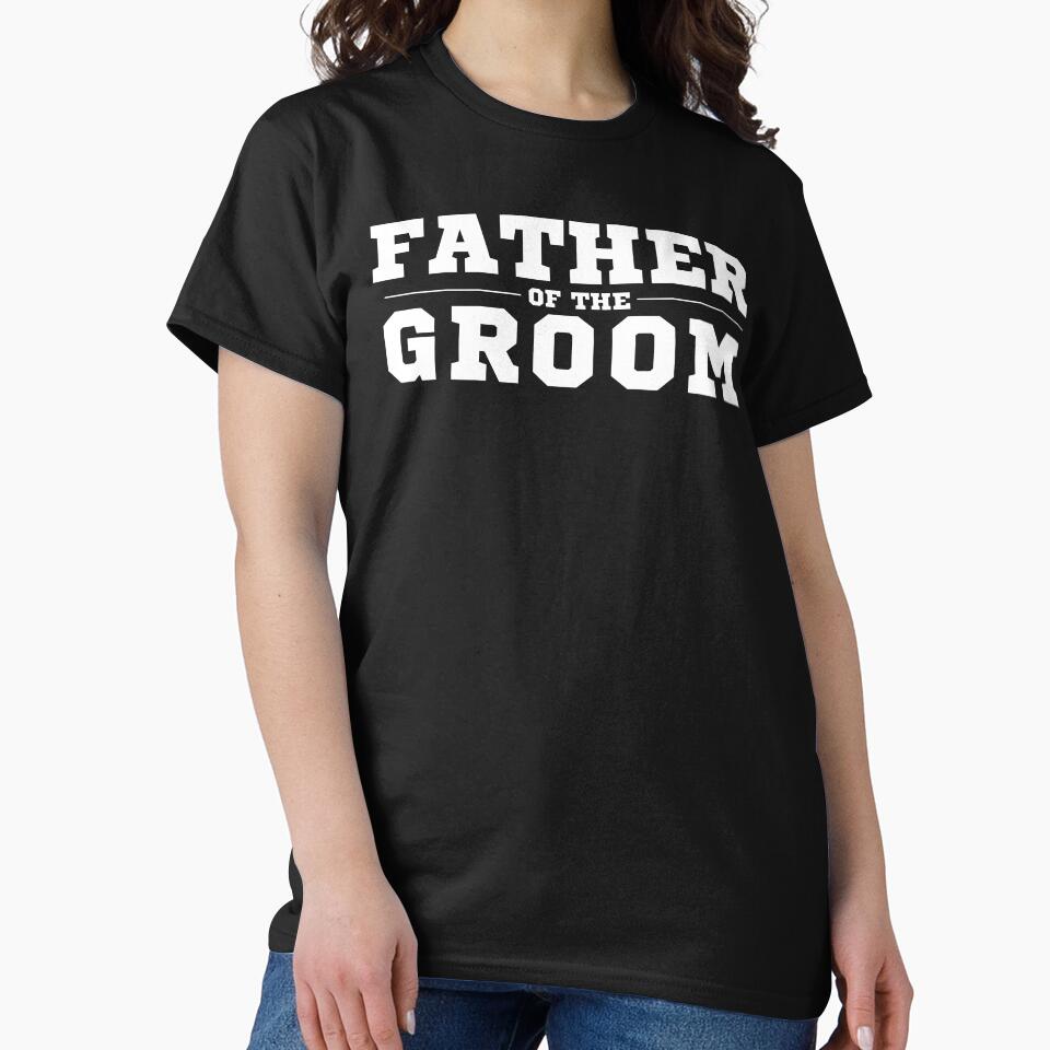 Father of the Groom Wedding Design by LJ4EVER T-Shirts, Hoodie, Sweatshirt | BlankRebels.com (Image 2)