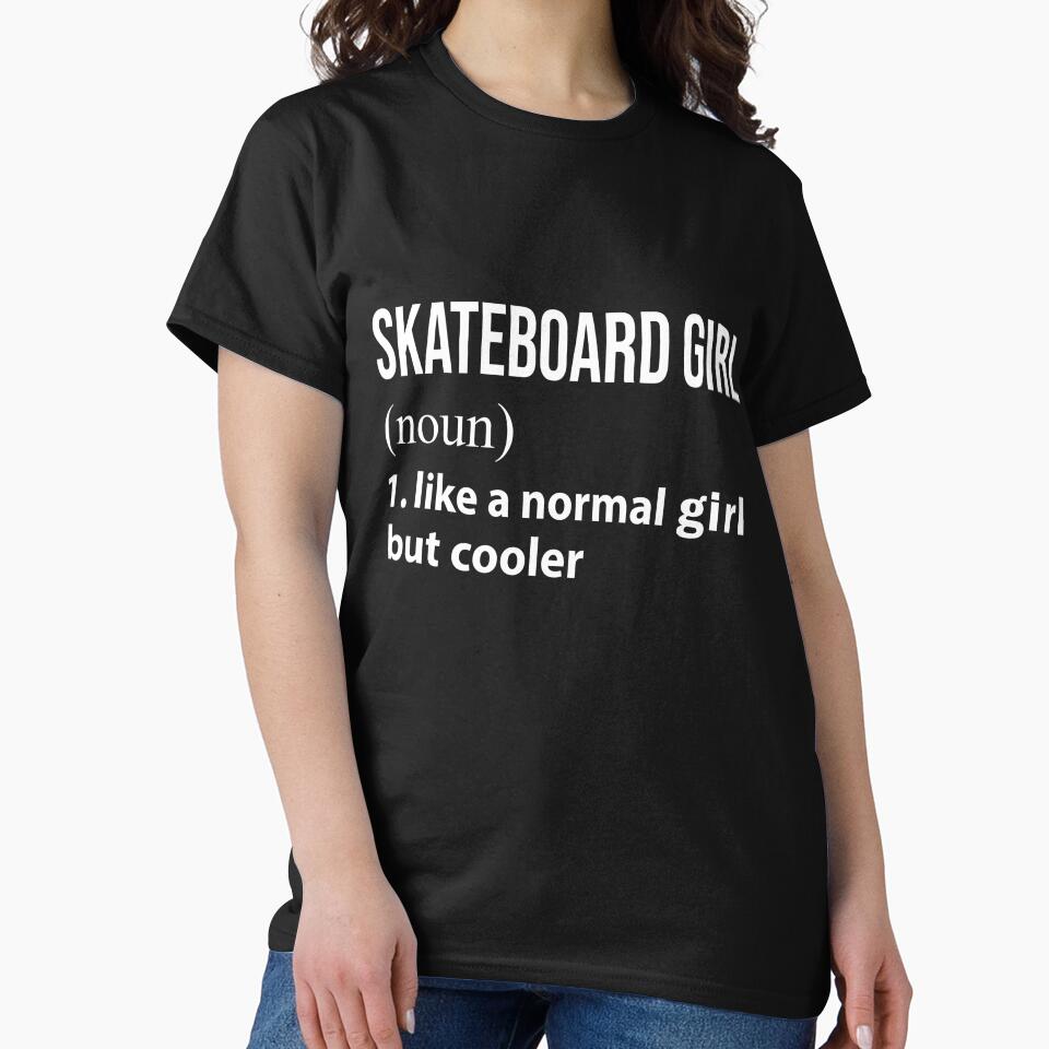 Skateboard Girl like a normal Girl but cooler by NgocLanDesign T-Shirts, Hoodie, Sweatshirt | BlankRebels.com (Image 2)