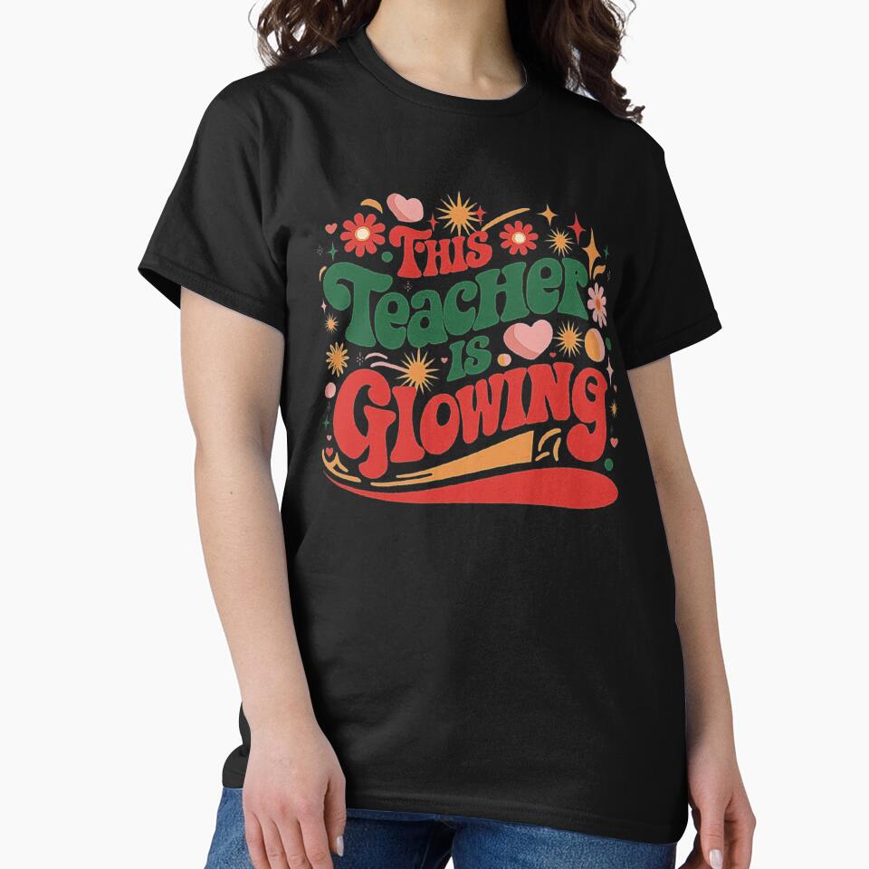 This Teacher is Glowing - Retro Flower Design by love3617 T-Shirts, Hoodie, Sweatshirt | BlankRebels.com (Image 2)