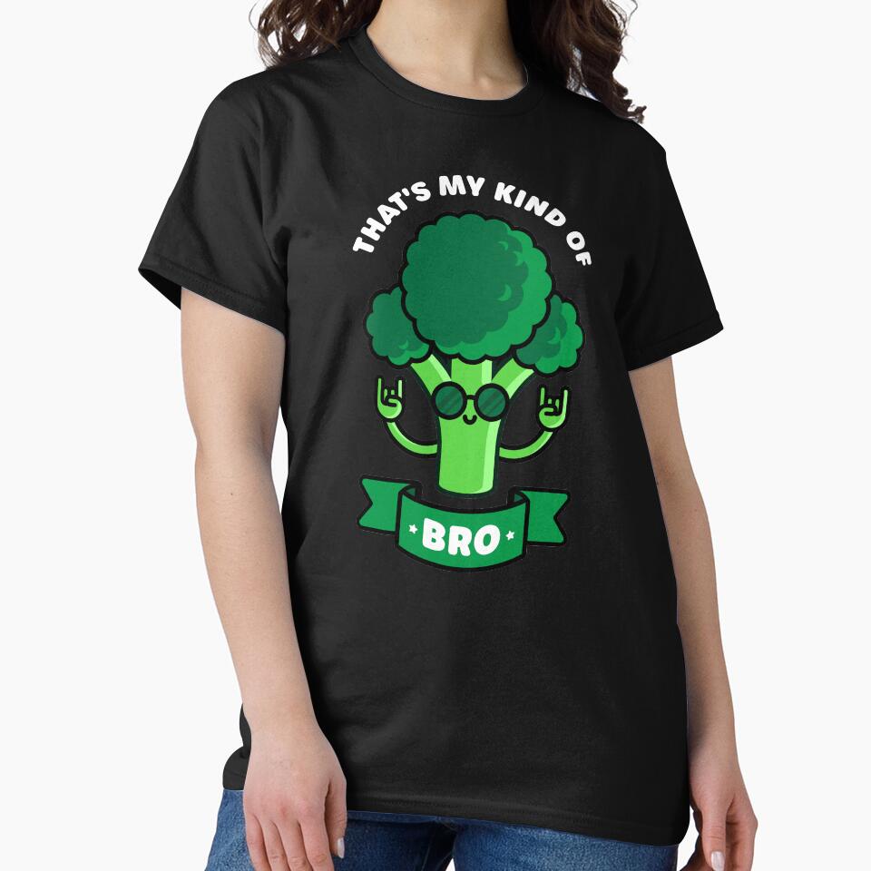 That's My Kind of Bro - Cute Broccoli Pun by Gudland T-Shirts, Hoodie, Sweatshirt | BlankRebels.com (Image 2)