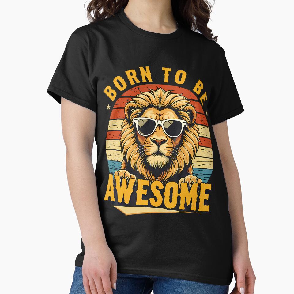 Born To Be Awesome Lion Vintage Sunset Retro Lion by pfanodlnazb T-Shirts, Hoodie, Sweatshirt | BlankRebels.com (Image 2)