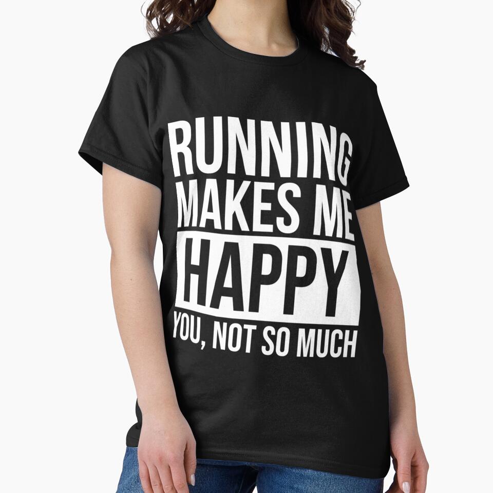Running Makes Me Happy for Wome| Perfect Gift by sherricam T-Shirts, Hoodie, Sweatshirt | BlankRebels.com (Image 2)