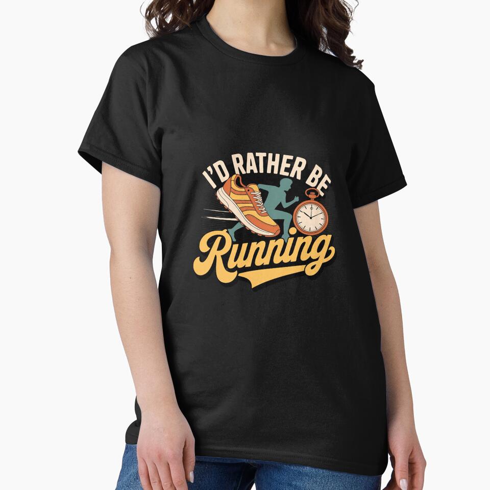 Running Runner Half Marathon I'd Rather Be Running by NetoGalaxy T-Shirts, Hoodie, Sweatshirt | BlankRebels.com (Image 2)