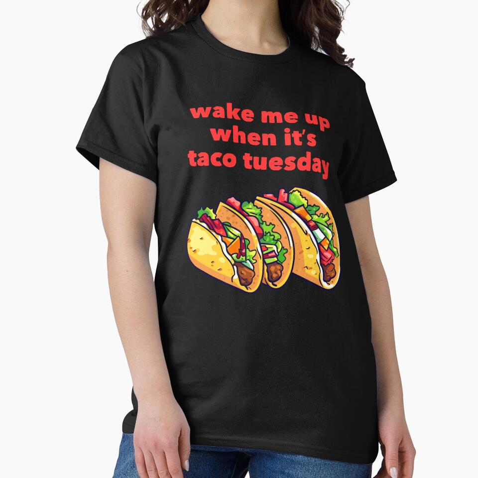 It's taco time! by SickPupyPrints T-Shirts, Hoodie, Sweatshirt | BlankRebels.com (Image 2)