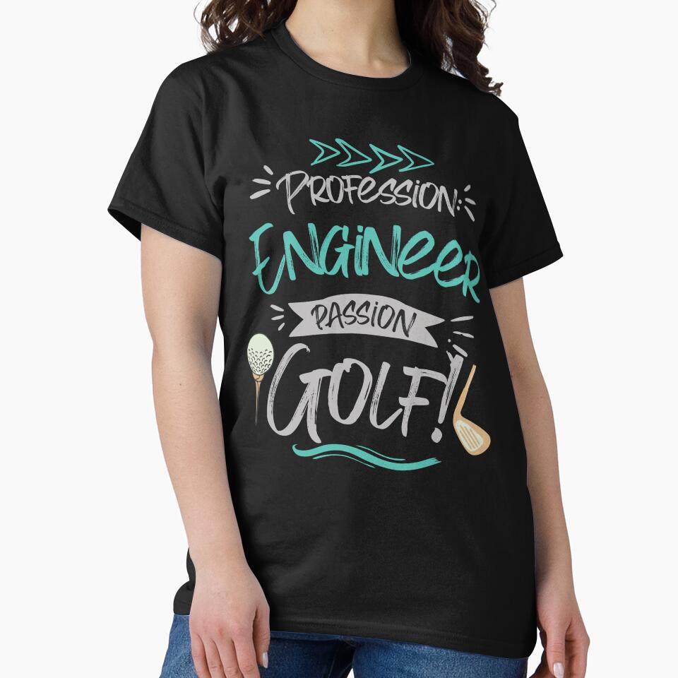 Profession: Engineer, Passion: Golf by NuttySqueaky T-Shirts, Hoodie, Sweatshirt | BlankRebels.com (Image 2)