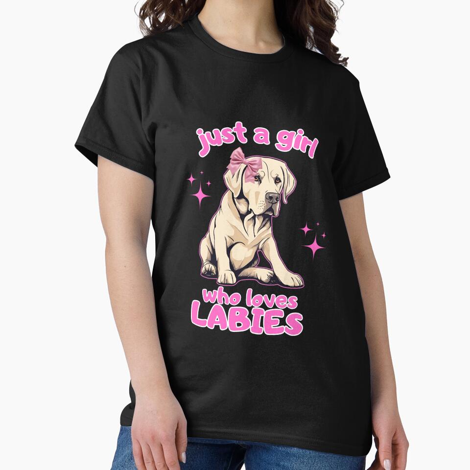 Just a girl who loves dogs Labrador Retriver by GoodyPaws T-Shirts, Hoodie, Sweatshirt | BlankRebels.com (Image 2)