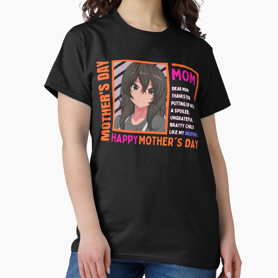 Dear Mom Thanks For Putting Up With A Spoiled Ungrateful Bratty Child Like My Brother by BBMarioni T-Shirts,... (Image 2)
