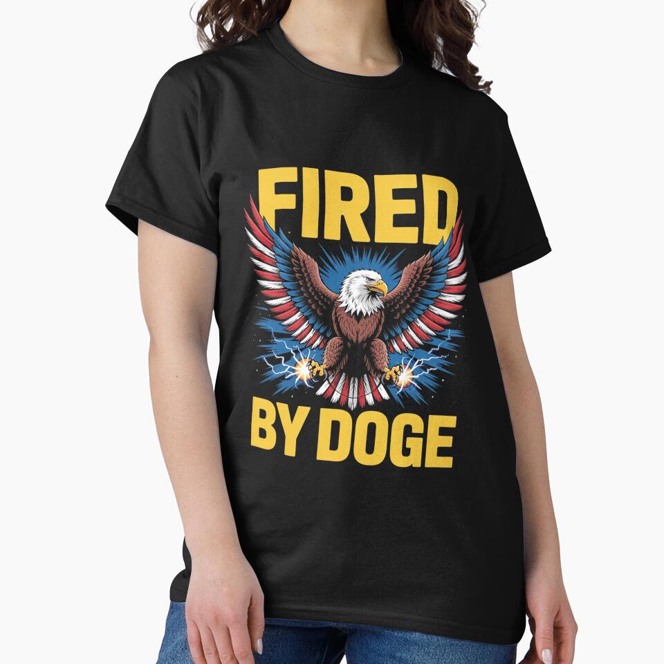 Fired by DOGE Anti-Billionaire Anti-Trump by GamtosMintys T-Shirts, Hoodie, Sweatshirt | BlankRebels.com (Image 2)