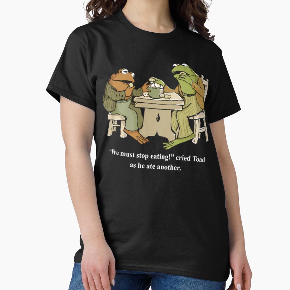 Frog And Toad We Must Stop Eating T-Shi by FocusForStars22 T-Shirts, Hoodie, Sweatshirt | BlankRebels.com (Image 2)