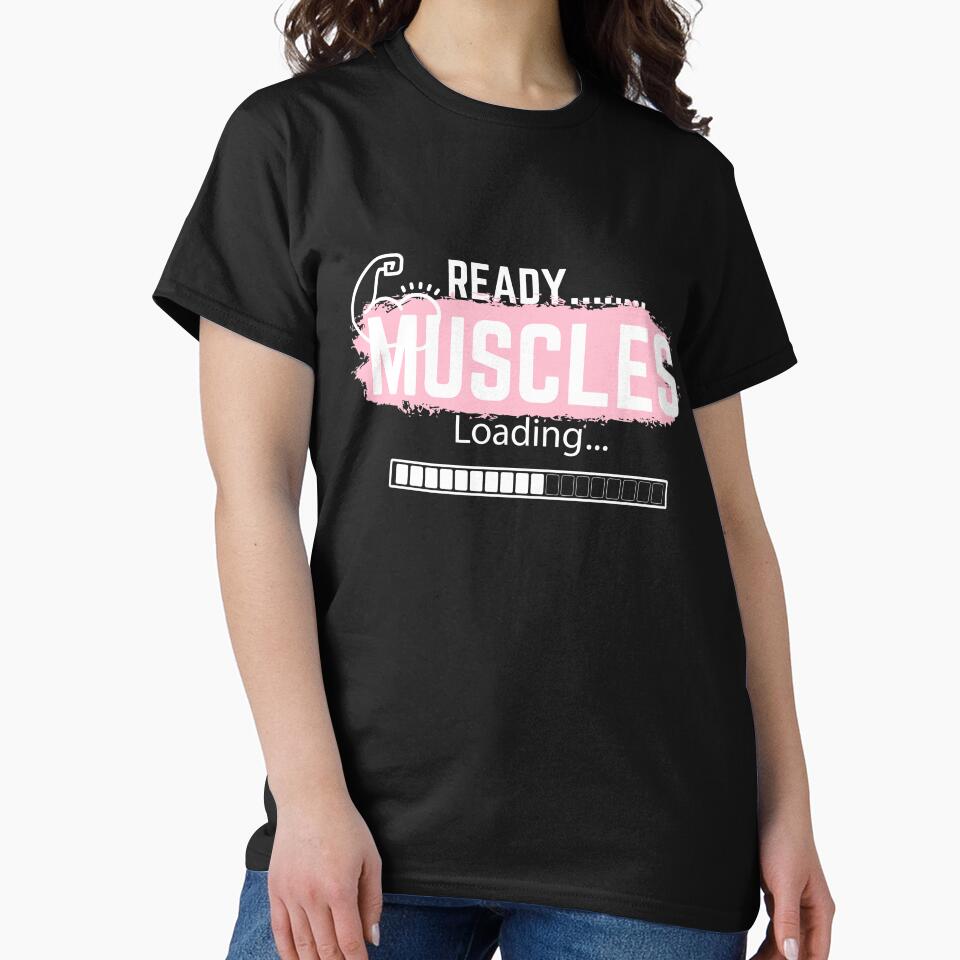Ready Muscles Loading Please Wait Working Out Gym Gift For Husband Brother Dad Him by videogames86 T-Shirts,... (Image 2)