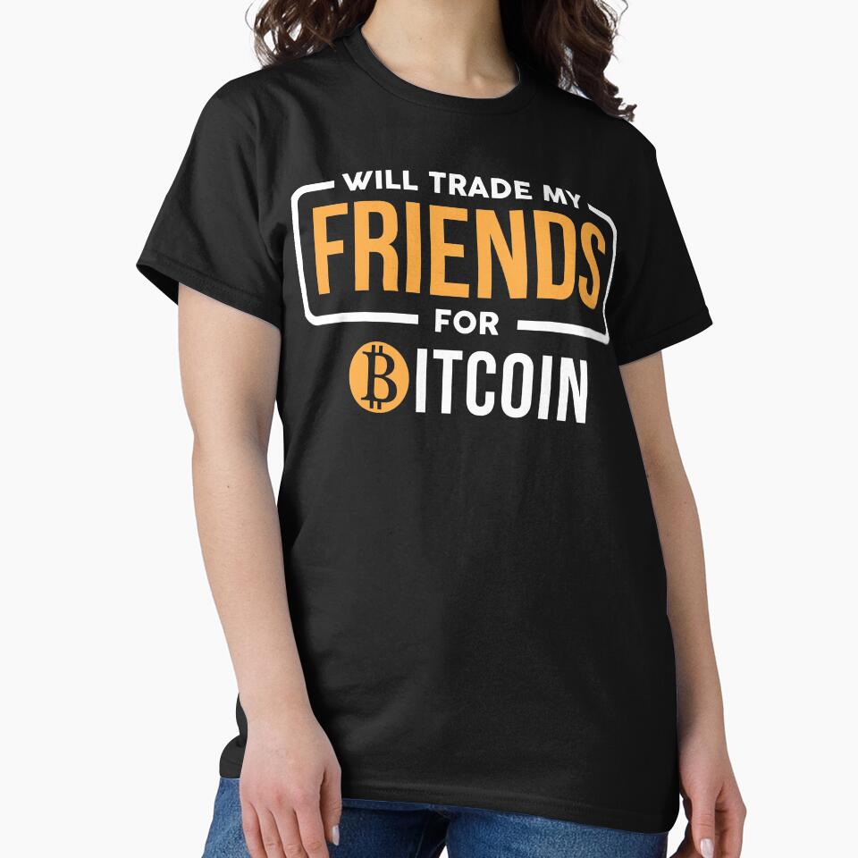 Will Trade My Friends by spacedowl T-Shirts, Hoodie, Sweatshirt | BlankRebels.com (Image 2)