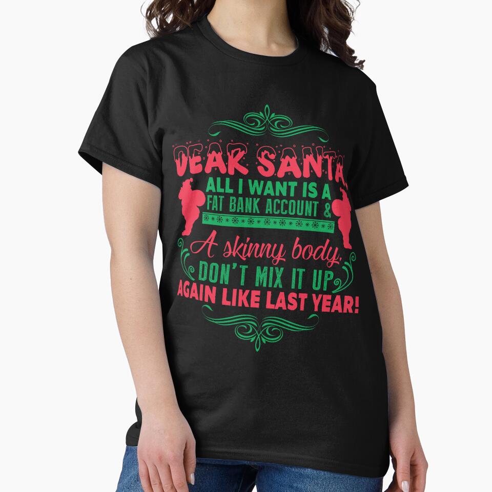 -Christmas - Christmas, Dear Santa by UnknownArtistt T-Shirts, Hoodie, Sweatshirt | BlankRebels.com (Image 2)