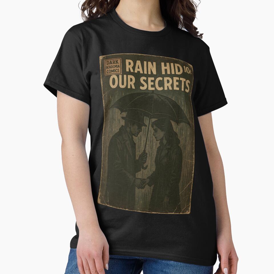 Classic Dark Academia: Rain hid our secrets by bapupa T-Shirts, Hoodie, Sweatshirt | BlankRebels.com (Image 2)